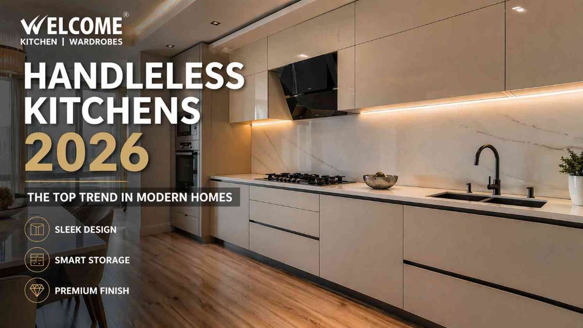 Handle-Less Kitchen Trend 2026| Welcome Kitchen